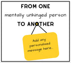 Funny Mentally Unhinged Personalised Candle | Novelty Gift for Friends | Funny Co Worker Gift | Fun Gifts for Mum | Best Friend Message Gift Etsy