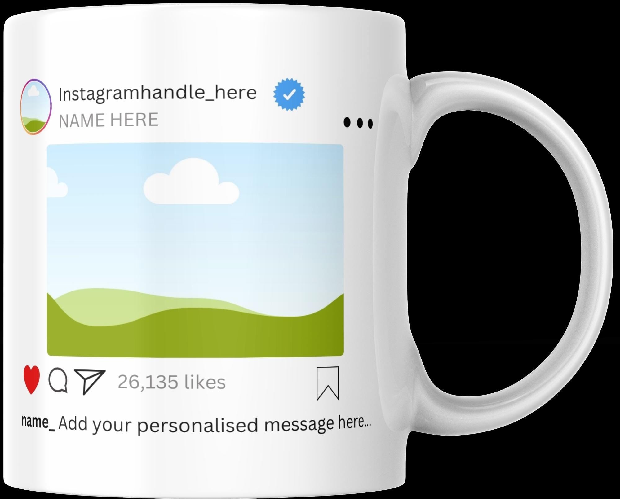 Personalised Instagram Mug | Custom Insta Post Design | Funny Social Media Gift | Instagram Gift | Novelty Mug | Gift | Personalised Mug Etsy