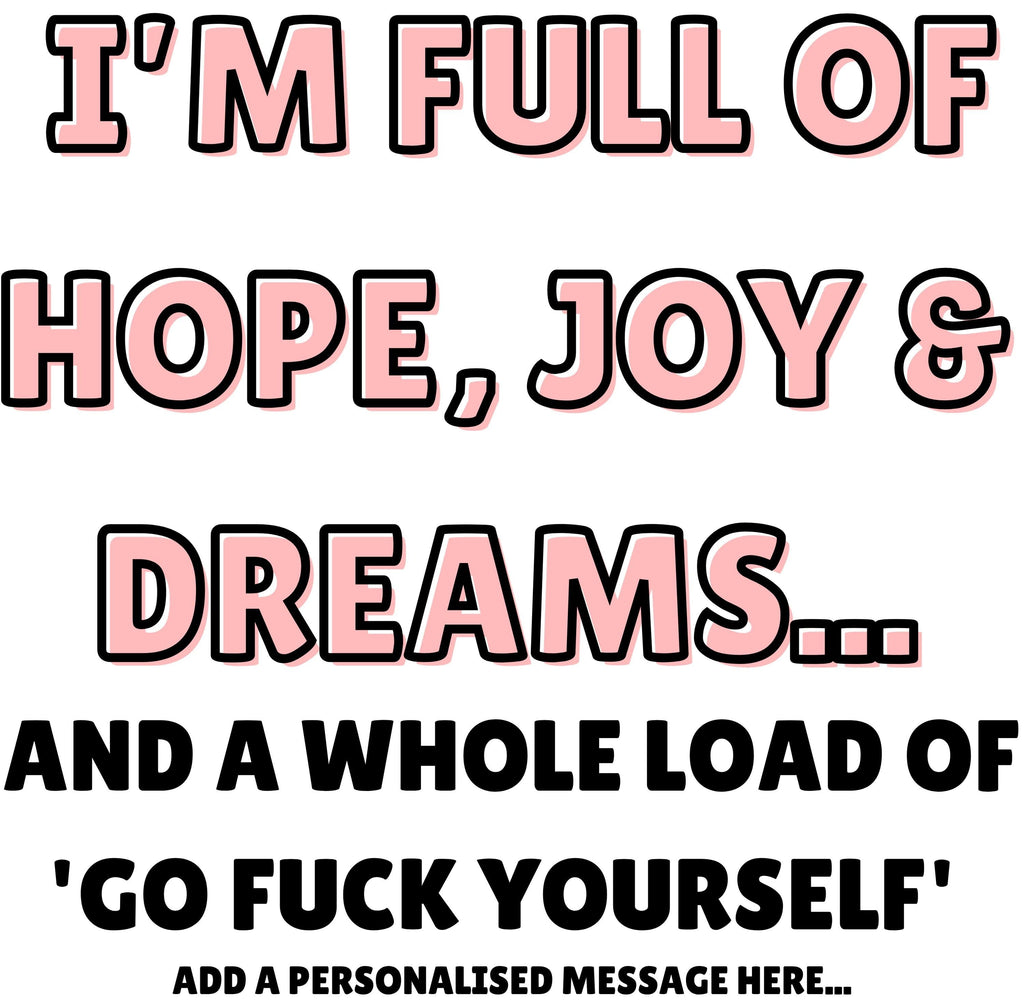 Personalised “Hope, Joy & Go F*** Yourself Mug | Funny Quote Gift | Custom Message | Rude Sarcastic Mug | Novelty Gift | Cheeky Mug Etsy