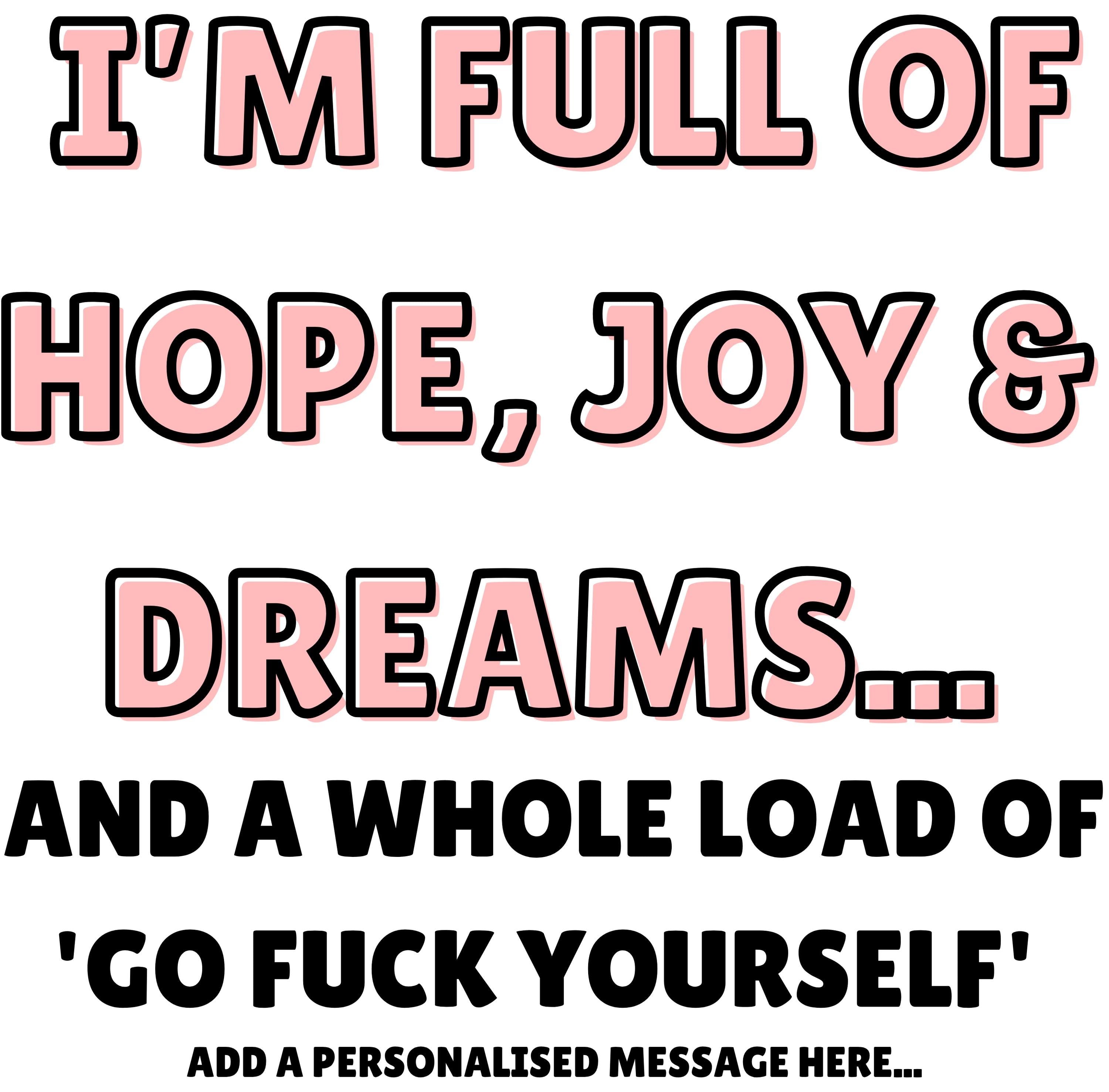 Personalised “Hope, Joy & Go F*** Yourself Mug | Funny Quote Gift | Custom Message | Rude Sarcastic Mug | Novelty Gift | Cheeky Mug Etsy