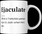 Personalised Funny Yorkshire Mug | “Ejaculate Joke  Regional Banter Gift | Custom Name | Yorkshire Accent Humour | Novelty Mug | funny Etsy