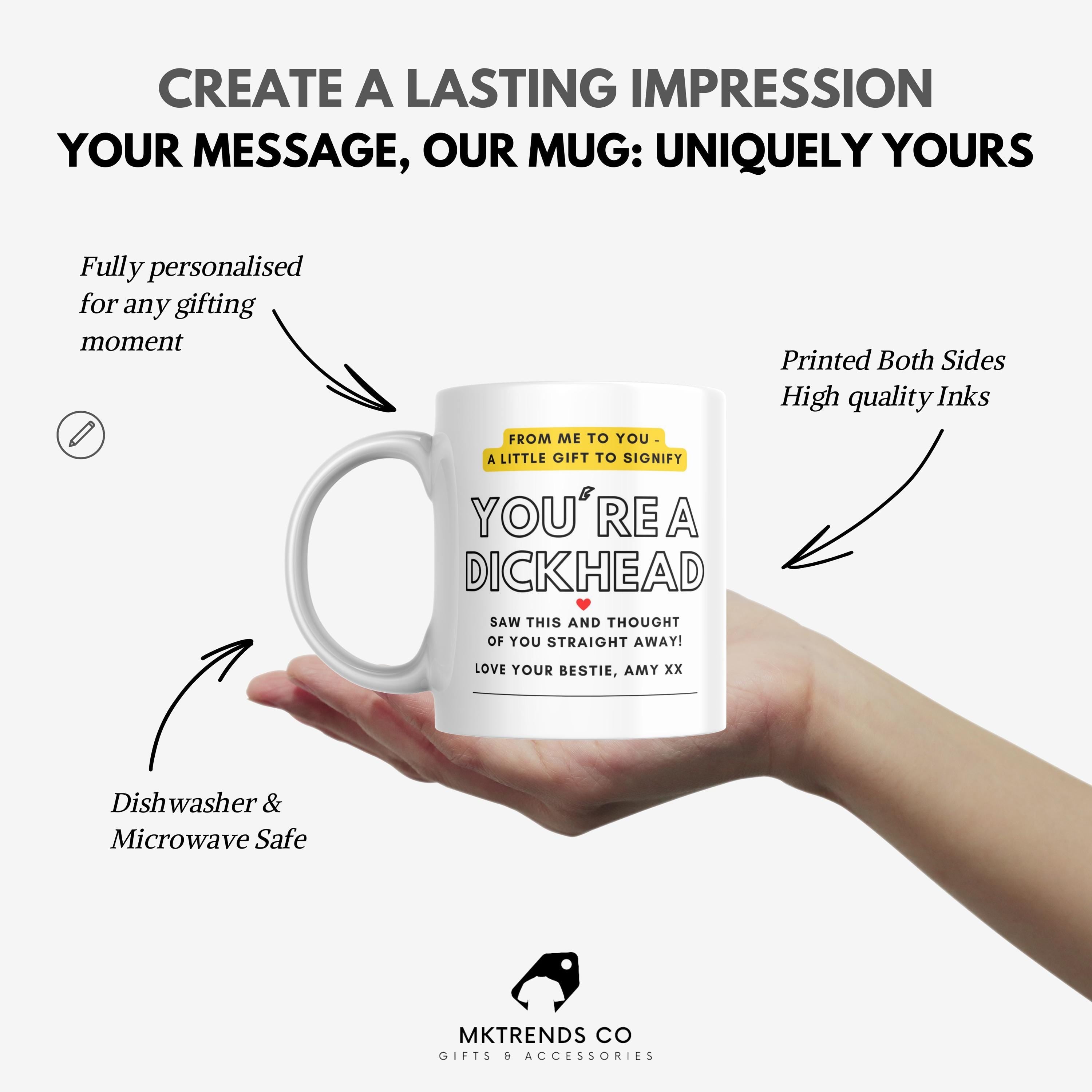 Personalised Mug | Rude Funny Gift | Cheeky Gift | Dickhead Gift | Friend Gift | Secret Santa | Banter Mug | Novelty Mug | Joke Gift | Funny Etsy