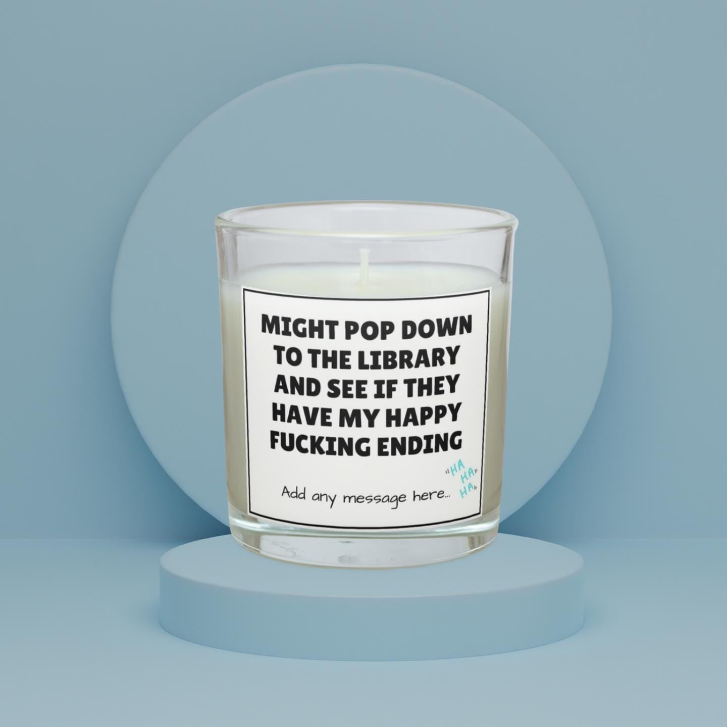 Funny Happy Ending Quote Personalised Candle | Novelty Adult Joke Gift | Fun Gift for Friends | Meme Quote Candle Gift | Rude Sarcastic Gift Etsy