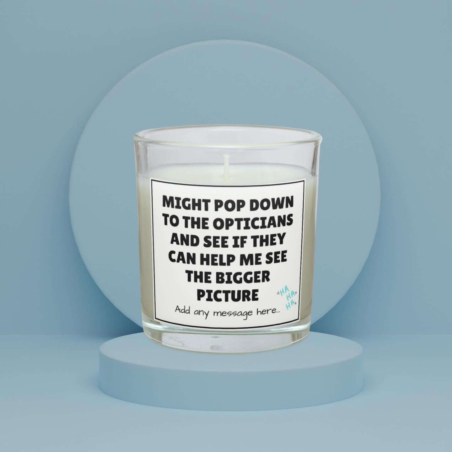 Sarcastic Opticians Bigger Picture Personalised Candle | Funny Candle Joke | Perspective Humour | Novelty Adult Joke Gift | Secret Santa Etsy