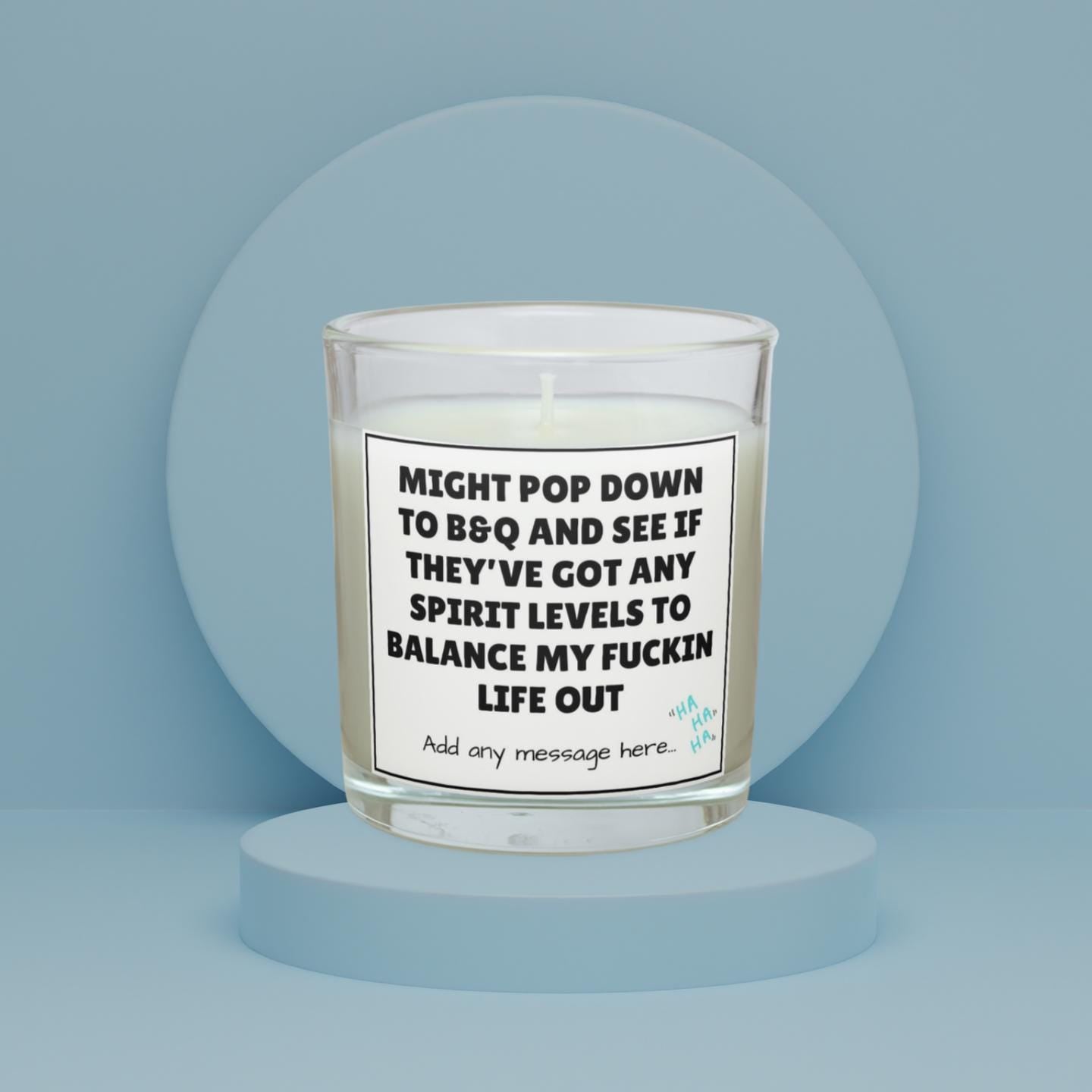 Funny B&Q Spirit Levels Candle | Personalised Meme Quote Candle Gift | Balance My Life Out Rude Candle | Funny Gift for Friends | Colleagues Etsy