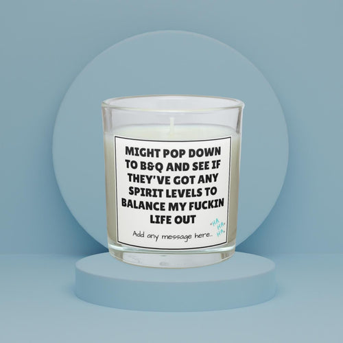 Funny B&Q Spirit Levels Candle | Personalised Meme Quote Candle Gift | Balance My Life Out Rude Candle | Funny Gift for Friends | Colleagues Etsy