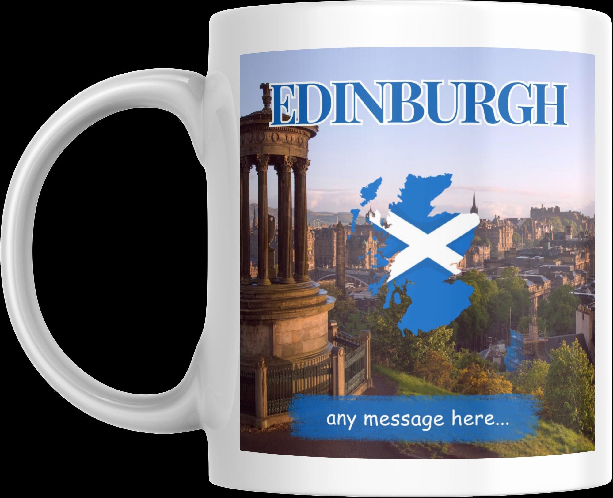 Personalised Edinburgh Mug | Scottish Skyline & Saltire | Custom Message | Scotland Souvenir Gift | Edinburgh Fest Gift | Novelty Mug Etsy
