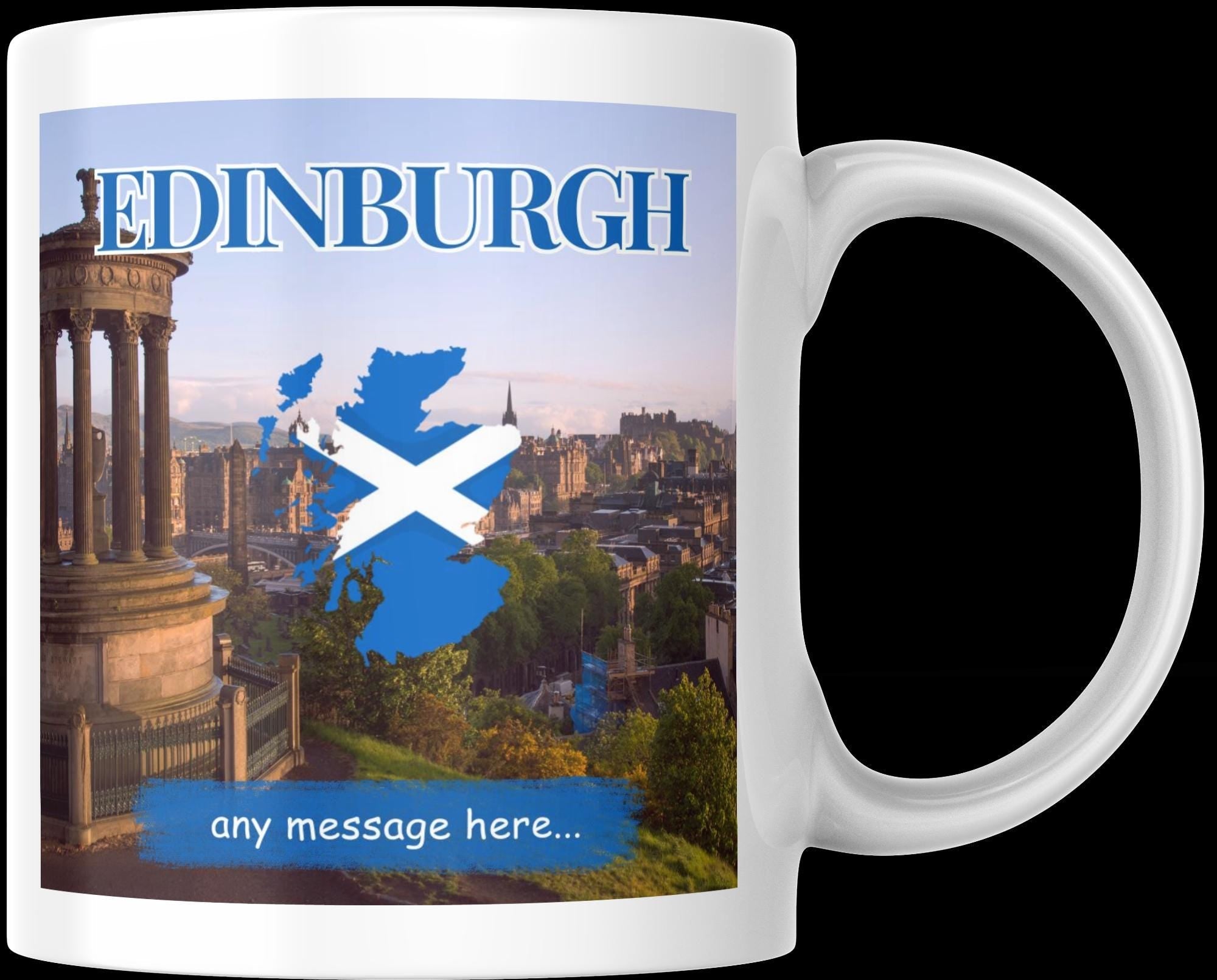 Personalised Edinburgh Mug | Scottish Skyline & Saltire | Custom Message | Scotland Souvenir Gift | Edinburgh Fest Gift | Novelty Mug Etsy