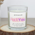 Funny Fuck You Personalised Candle | Joke Gift for Her | Funny Candle for Her | Secret Santa Gift for Her | Joke Fuck You Message Candle Etsy