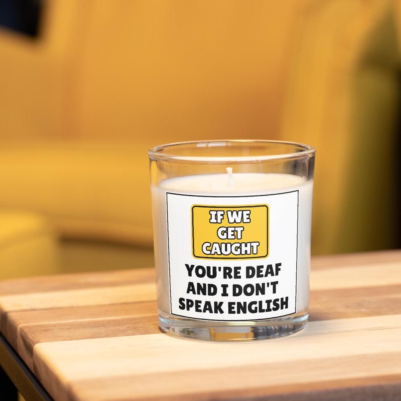If We Get Caught Funny Personalised Candle | Funny Deaf, Don't Speak English Joke Candle Gift Etsy