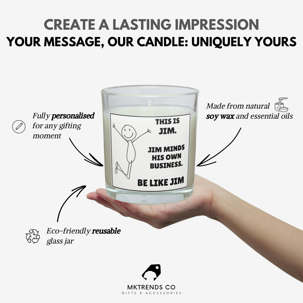 Be Like Jim Funny Personalised Candle | Mind Your Own Business Funny Gift | Custom Name Funny Message Soy Wax Candle Etsy