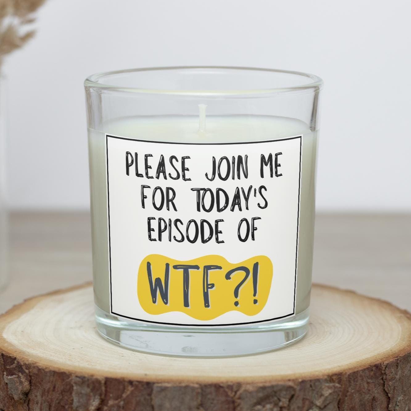 WTF What the Fuck Personalised Soy Wax Candle | Funny WTF Custom Message Soy Wax Candle Gift Etsy