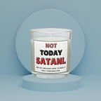 Not Today Satan Personalised Soy Wax Candle | Funny Custom Message Drama Free Candle Gift Etsy