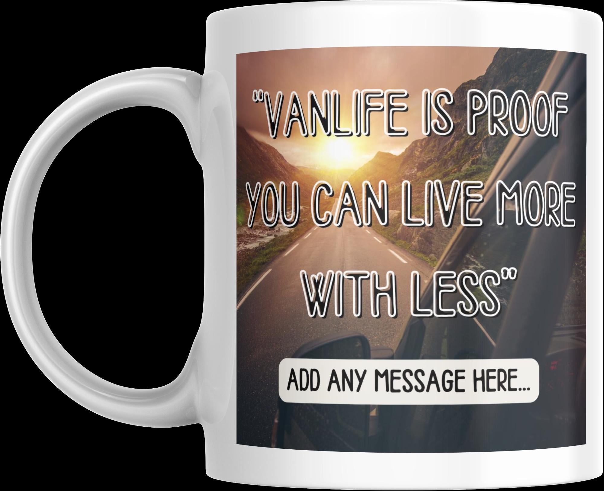 Personalised Vanlife Quote Mug | Scenic Camper Gift | Live More With Less Design | Custom Message | UK Motorhome Present | Campervan Quote Etsy