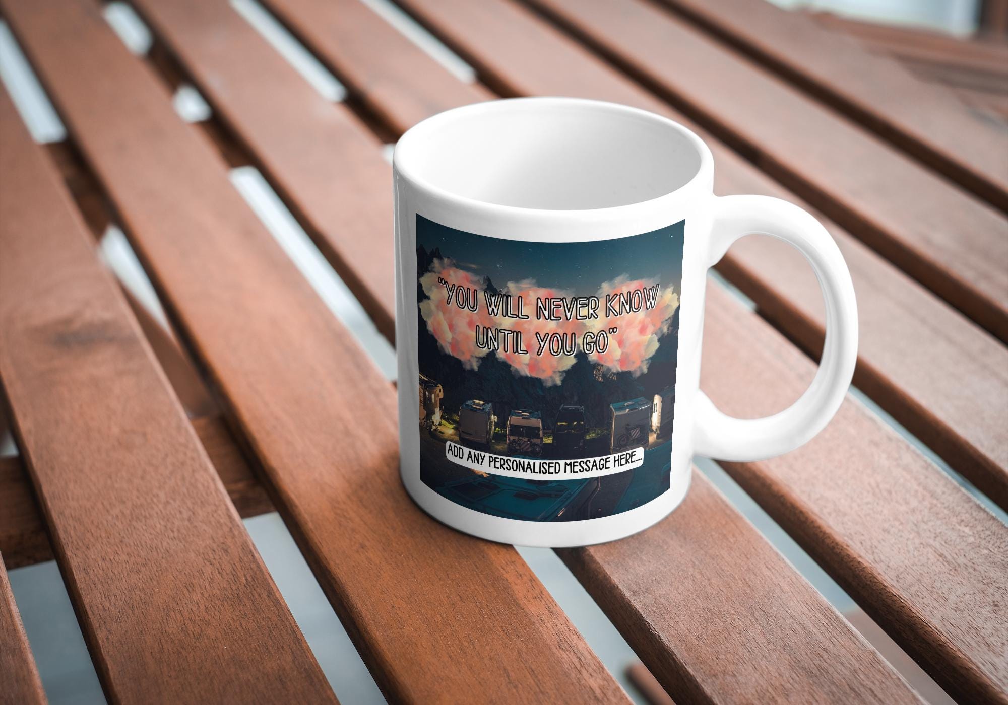 Personalised Vanlife Quote Mug | You Will Never Know Until You Go | Night Camper Scene | Custom Message | UK Campervan Gift | Traveller Gift Etsy