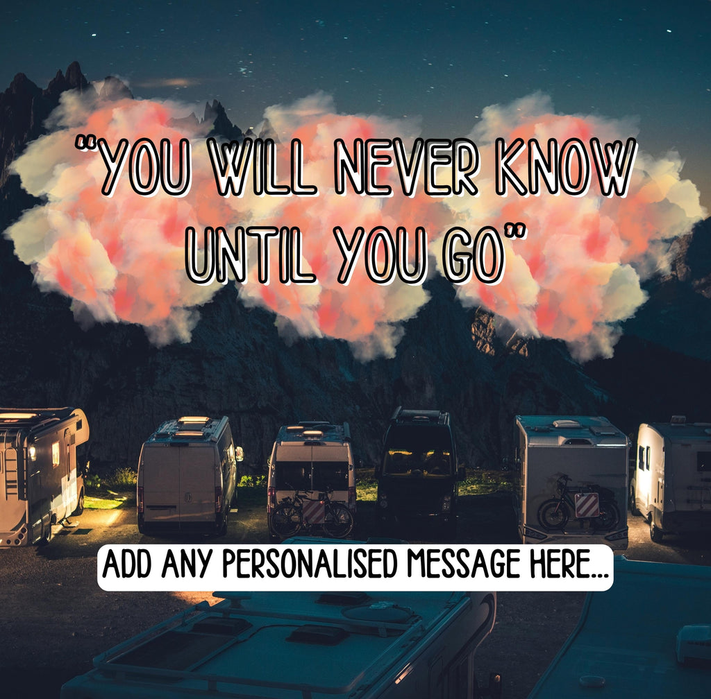 Personalised Vanlife Quote Mug | You Will Never Know Until You Go | Night Camper Scene | Custom Message | UK Campervan Gift | Traveller Gift Etsy