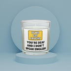 If We Get Caught Funny Personalised Candle | Funny Deaf, Don't Speak English Joke Candle Gift Etsy