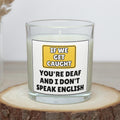 If We Get Caught Funny Personalised Candle | Funny Deaf, Don't Speak English Joke Candle Gift Etsy