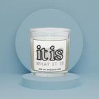 It is what it is Personalised Candle | Funny Life's Nonsense Custom Soy Wax Candle | Any Message Candle Gift Etsy
