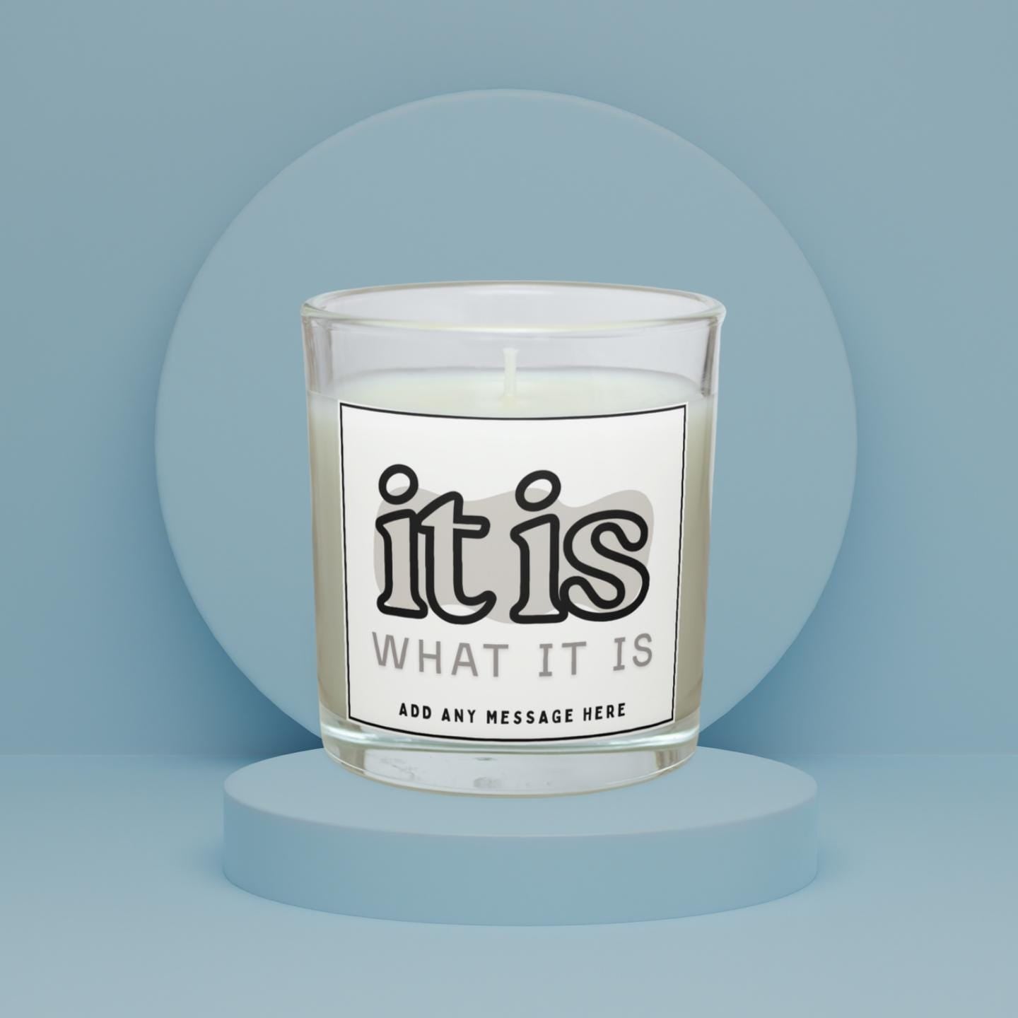 It is what it is Personalised Candle | Funny Life's Nonsense Custom Soy Wax Candle | Any Message Candle Gift Etsy
