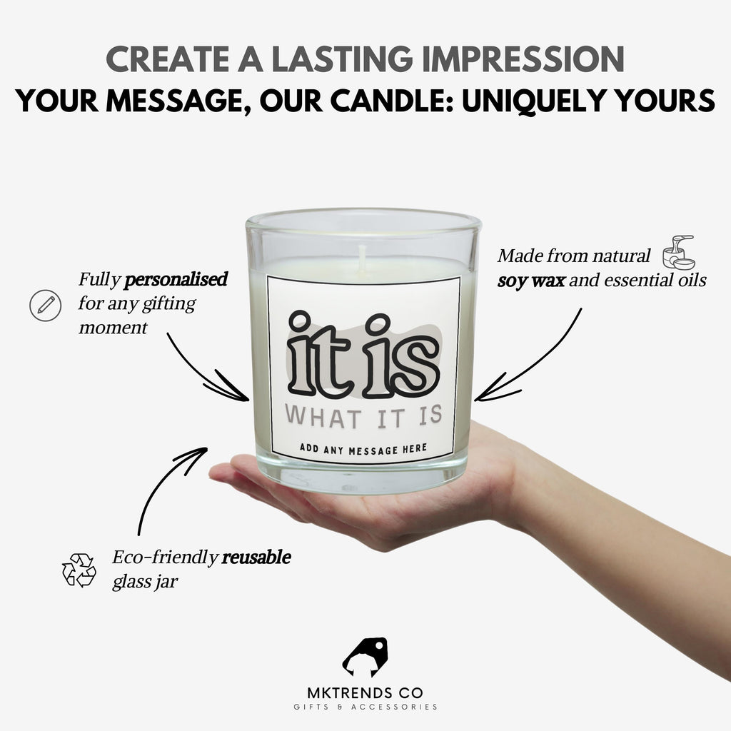 It is what it is Personalised Candle | Funny Life's Nonsense Custom Soy Wax Candle | Any Message Candle Gift Etsy