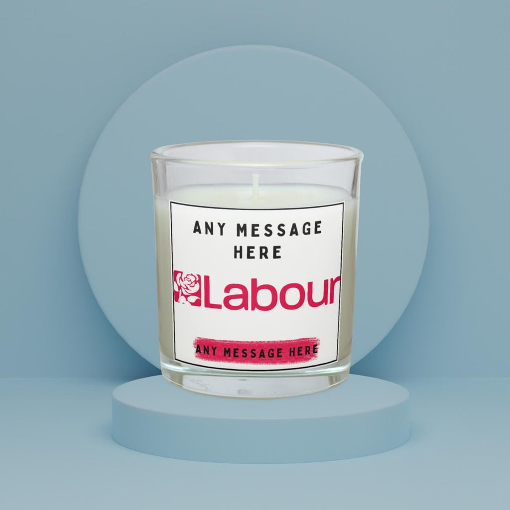 Labour Party: Custom Message Personalised Candle | Labour Party Political Message Soy Wax Candle Gift Etsy