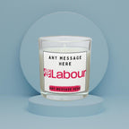 Labour Party: Custom Message Personalised Candle | Labour Party Political Message Soy Wax Candle Gift Etsy