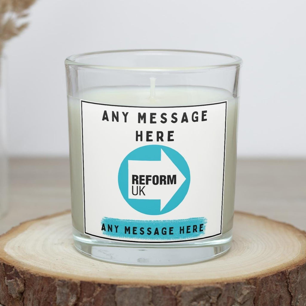 Reform UK: Custom Message Personalised Candle | Reform UK Political Message Soy Wax Candle Gift | Reform UK Supporter Message Etsy