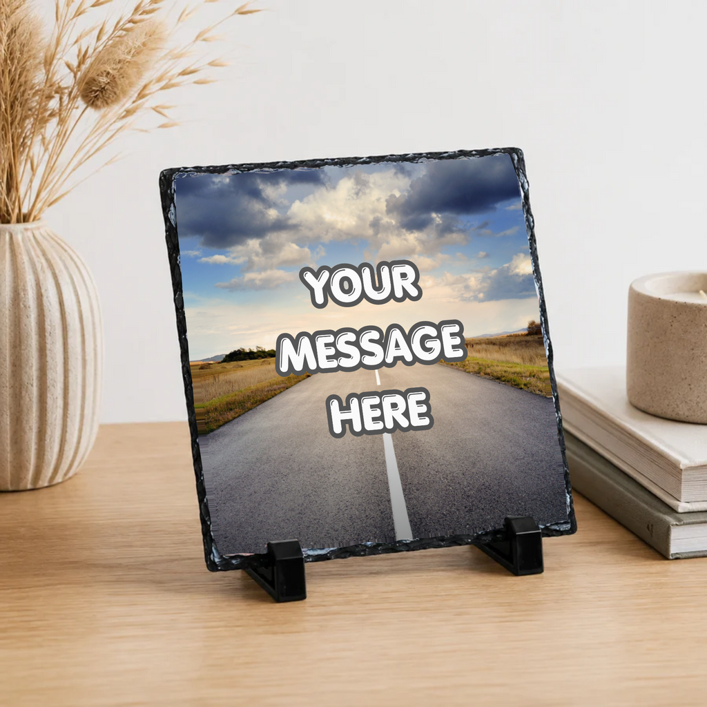 Personalised bold message photo slate - lifestyle display with example photo