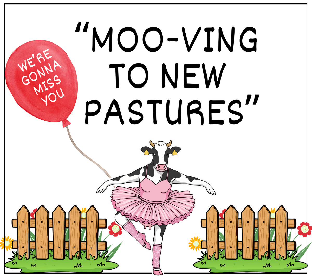 Moo-ving to New Pastures cow candle label with We're Gonna Miss You balloon