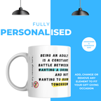 Adulting Drink or Run Mug – personalisation information