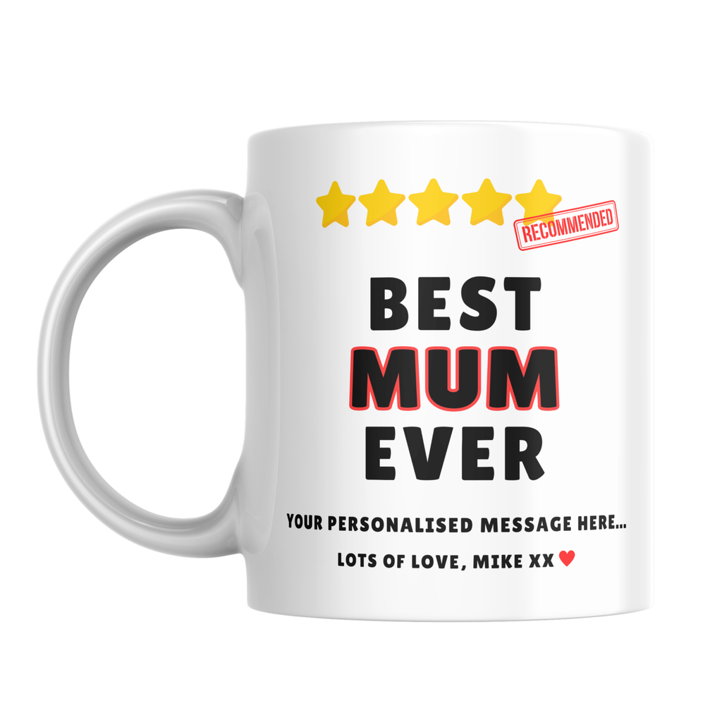 Best Mum Ever Mug – front view