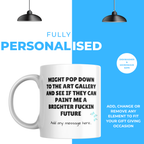 Brighter Future Art Gallery Mug – personalisation information