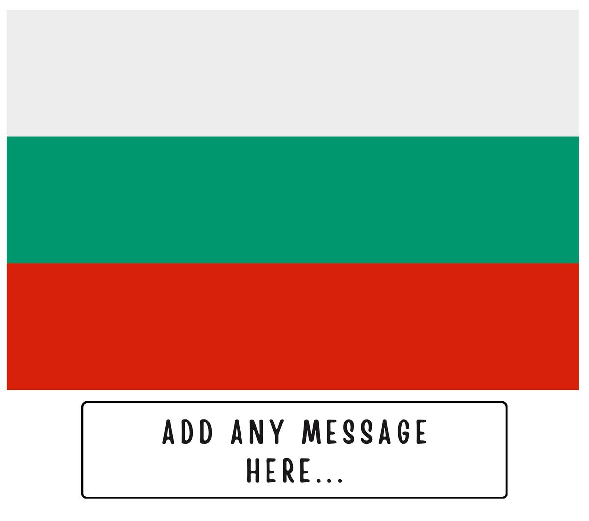 Personalised Bulgaria flag mug – flat source artwork with space for a personalised message