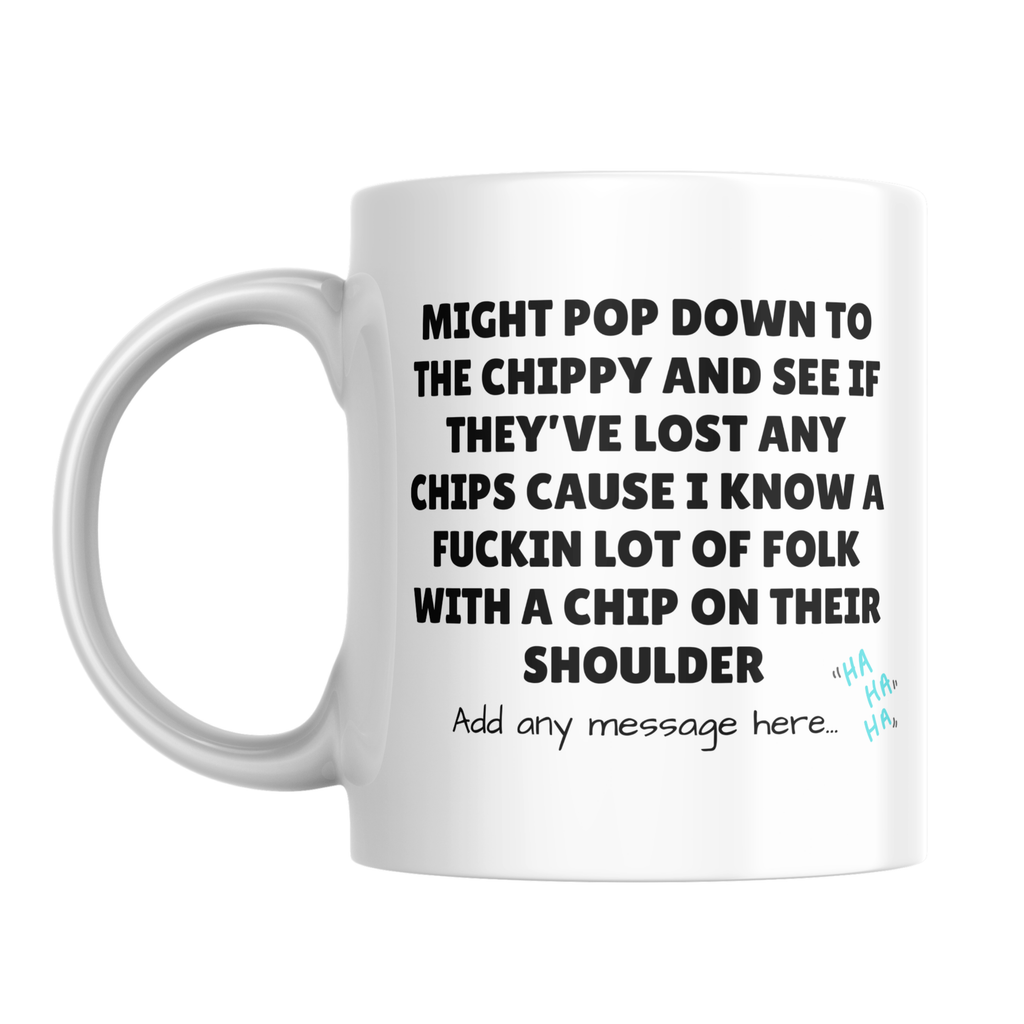 Chip on Their Shoulder Mug – front view