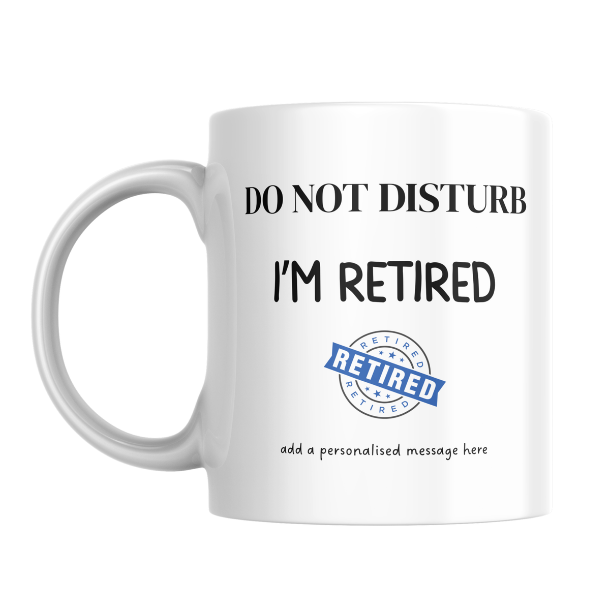 Do Not Disturb Retired Stamp Mug – front view