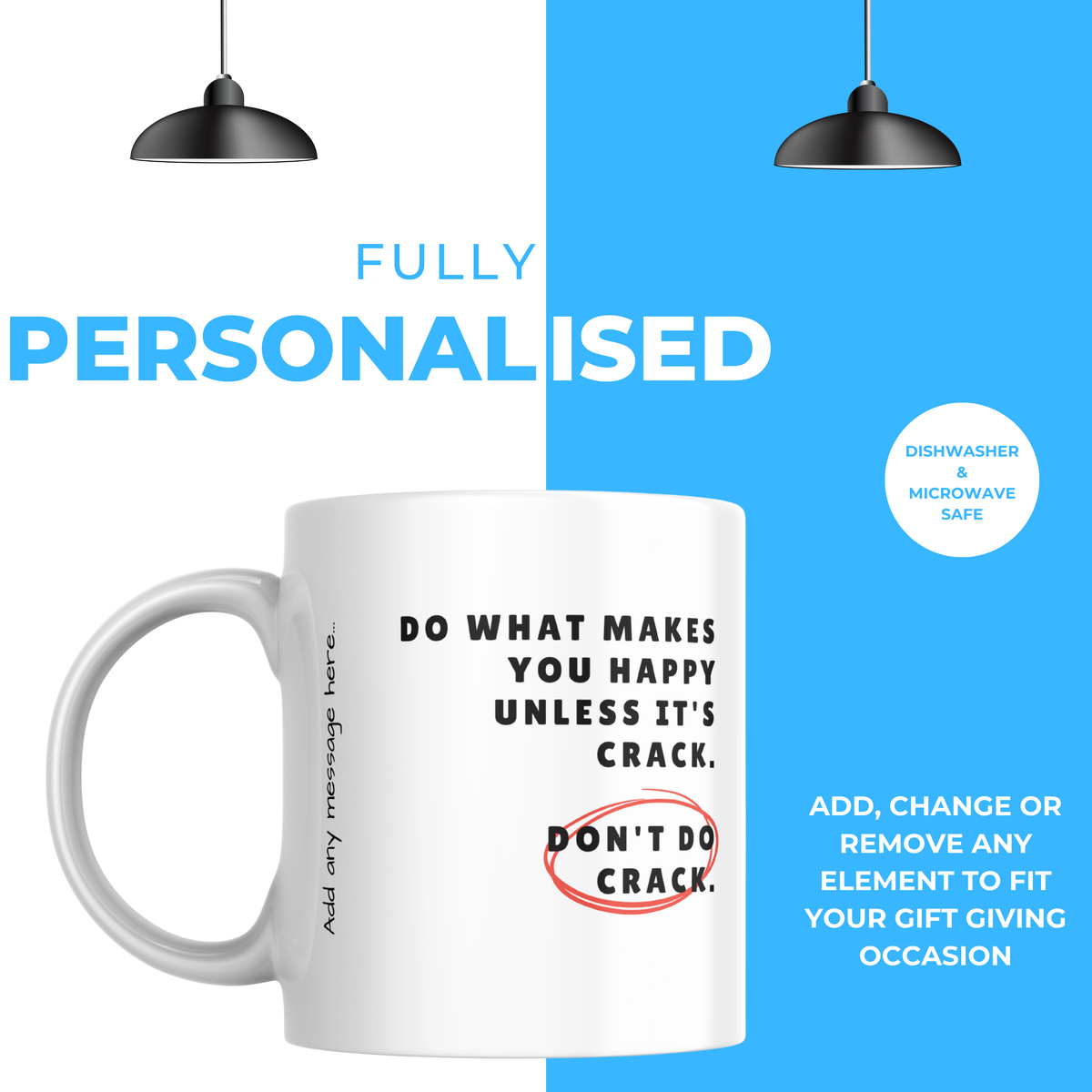 Do What Makes You Happy Mug – personalisation information
