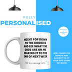 End of Next Week Bookies Mug – personalisation information