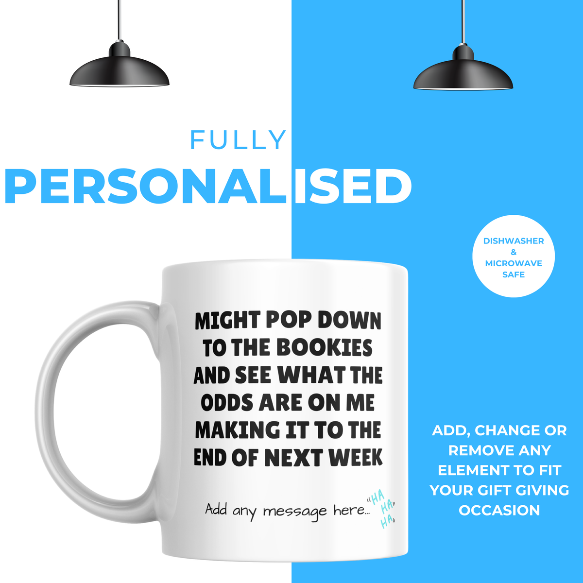End of Next Week Bookies Mug – personalisation information