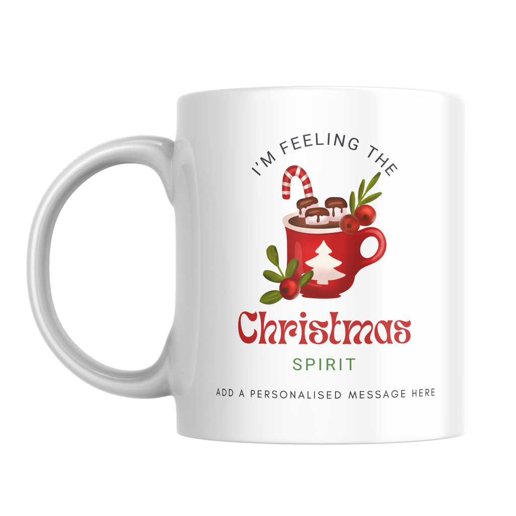 Feeling the Christmas Spirit Mug – front view