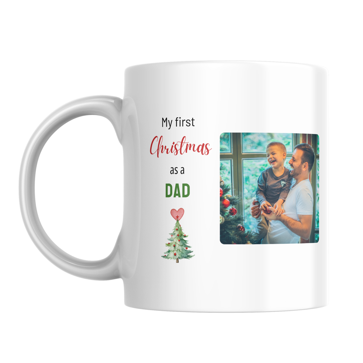 First Christmas as Dad Photo Mug – front view with example photo