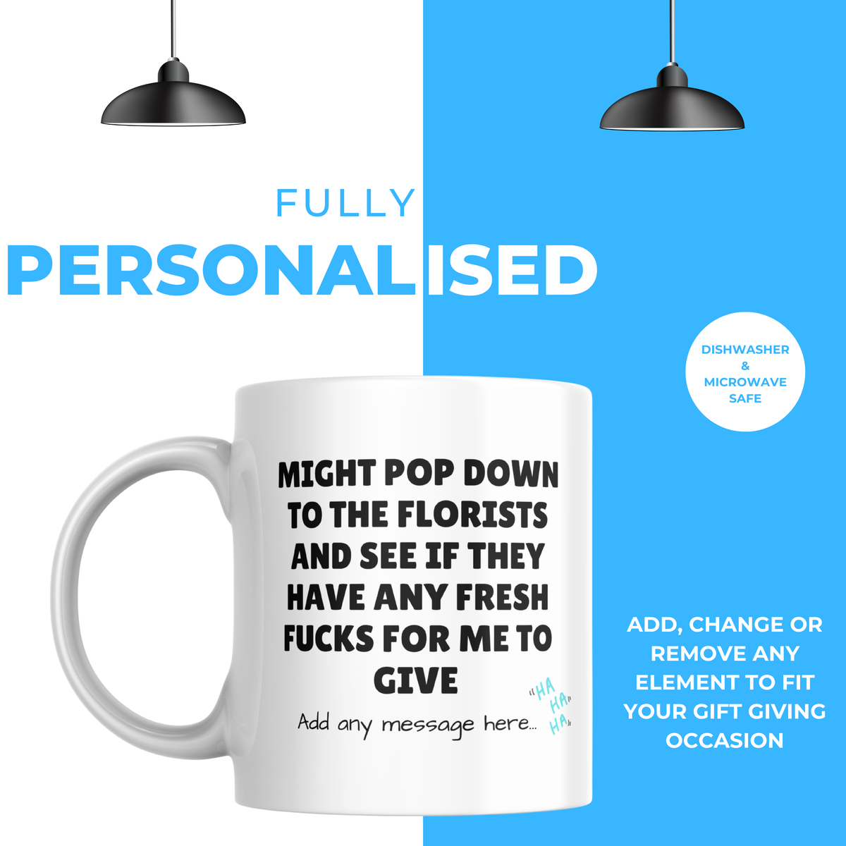 Fresh Fucks Florist Mug – personalisation information