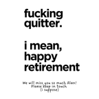 Fucking Quitter Simple Retirement Mug – original flat artwork