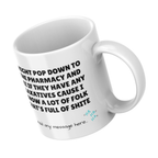 Full of Shite Pharmacy Mug – angled view