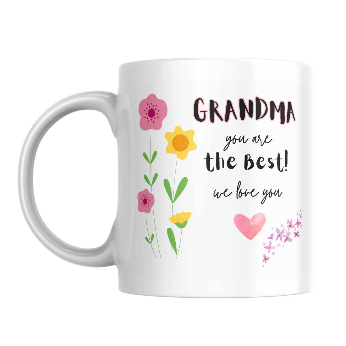 Grandma You Are the Best Mug – front view