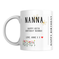 Happy 65th Birthday Nanna Mug – front view