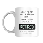 Happy on a Monday Retired Mug – front view