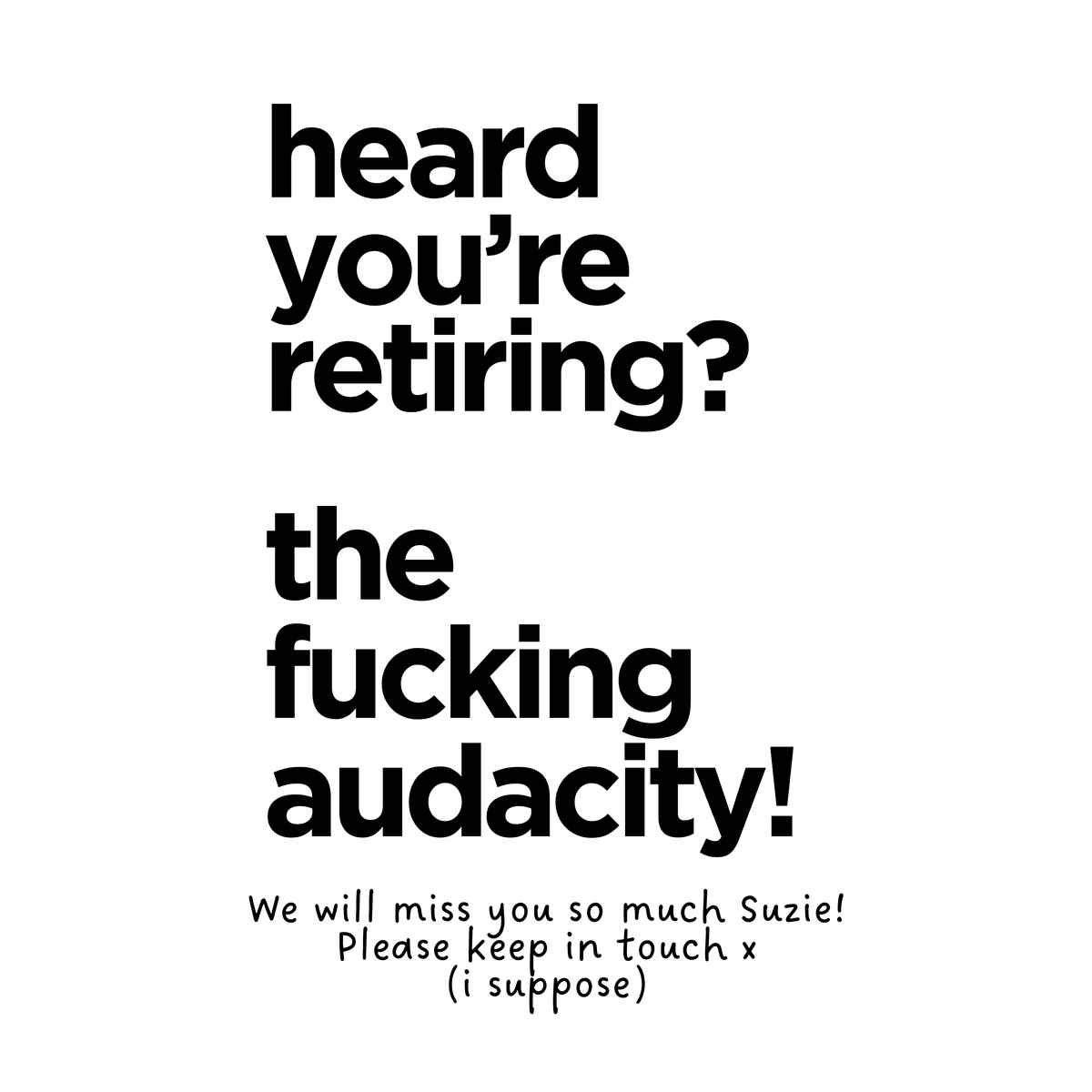 Heard Youre Retiring The Fucking Audacity Mug – original flat artwork