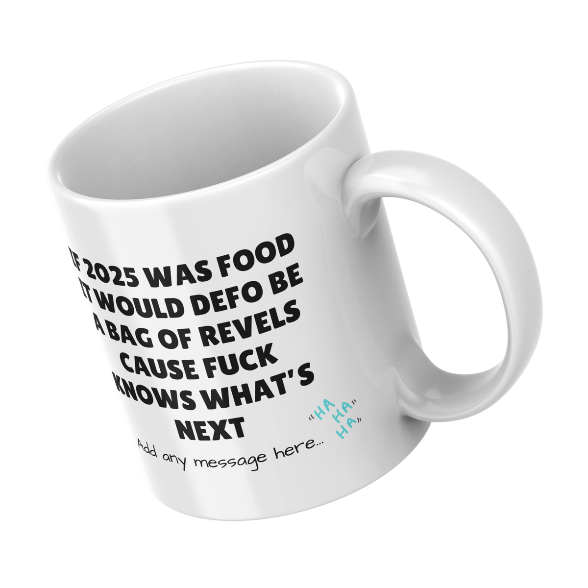 If 2025 Was Food Mug – angled view