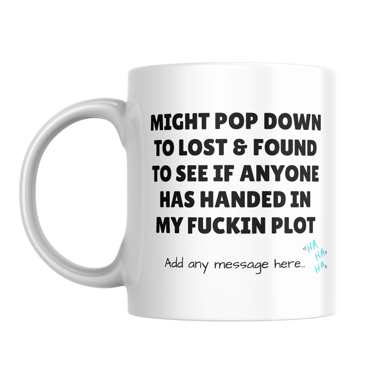 Lost My Plot Lost and Found Mug – front view